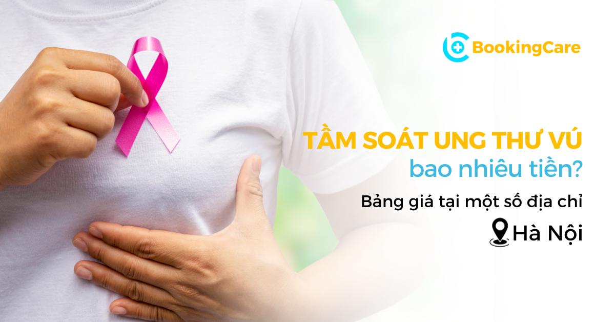 Tầm soát ung thư vú bao nhiêu tiền?