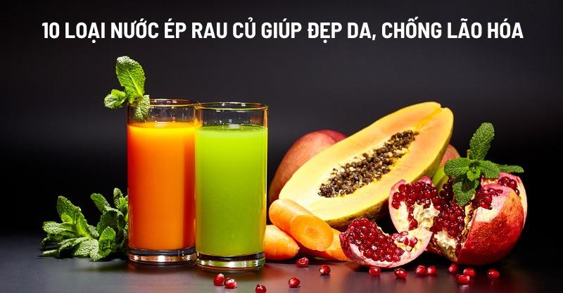 10 loại nước ép rau củ giúp đẹp da, chống lão hóa