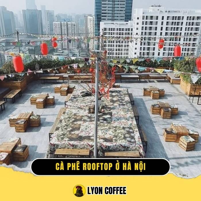 Top 17 quán cà phê rooftop ở tại Hà Nội view cực chill