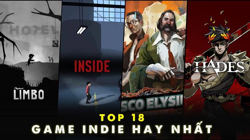 Top các tựa game Indie hay trên PC không thể bỏ qua