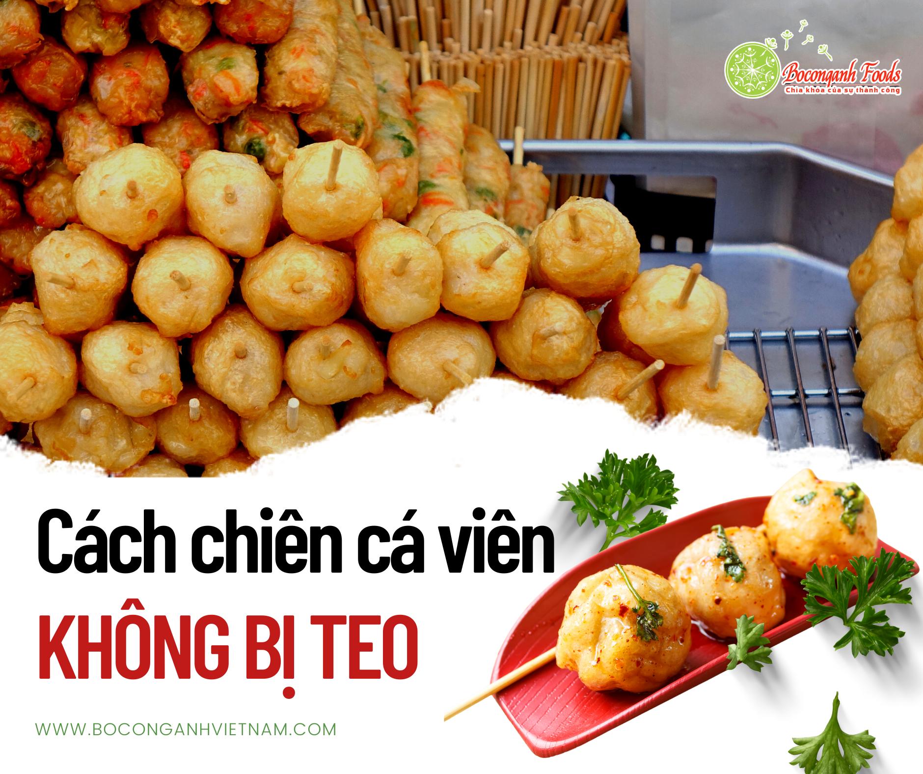 LÀM THẾ NÀO ĐỂ CHIÊN CÁ VIÊN KHÔNG BỊ TEO?