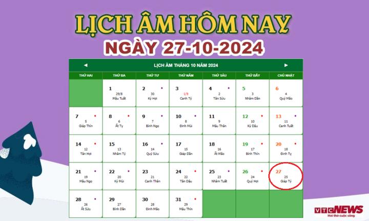 Xem lịch âm hôm nay ngày 27/10/2024.